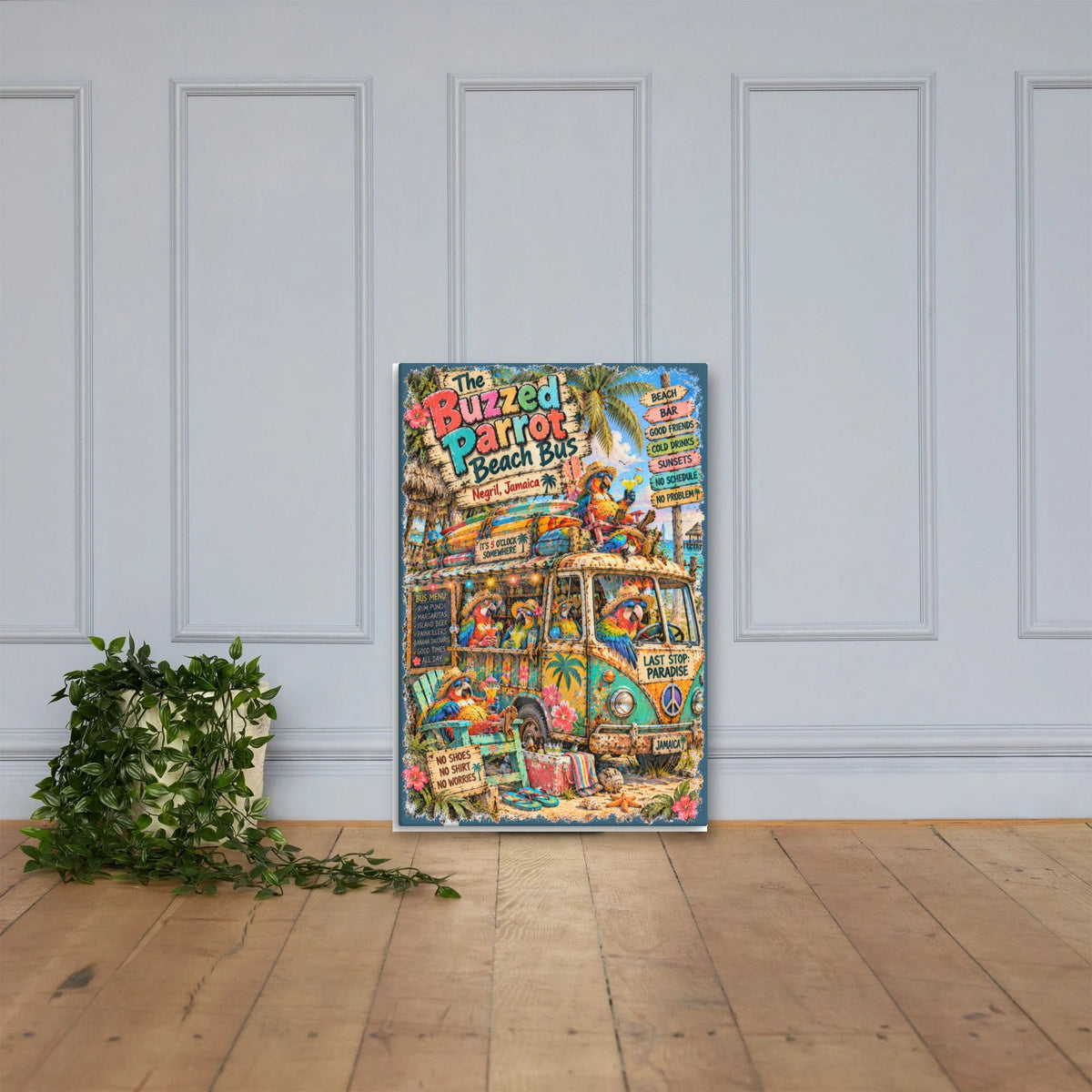 The Buzzed Parrot Beach Bus Canvas 24x36 leaning on a paneled wall