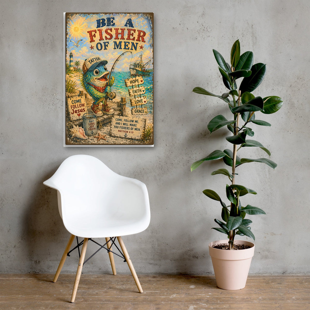 Be a Fisher of Men canvas, 24x36 over a console