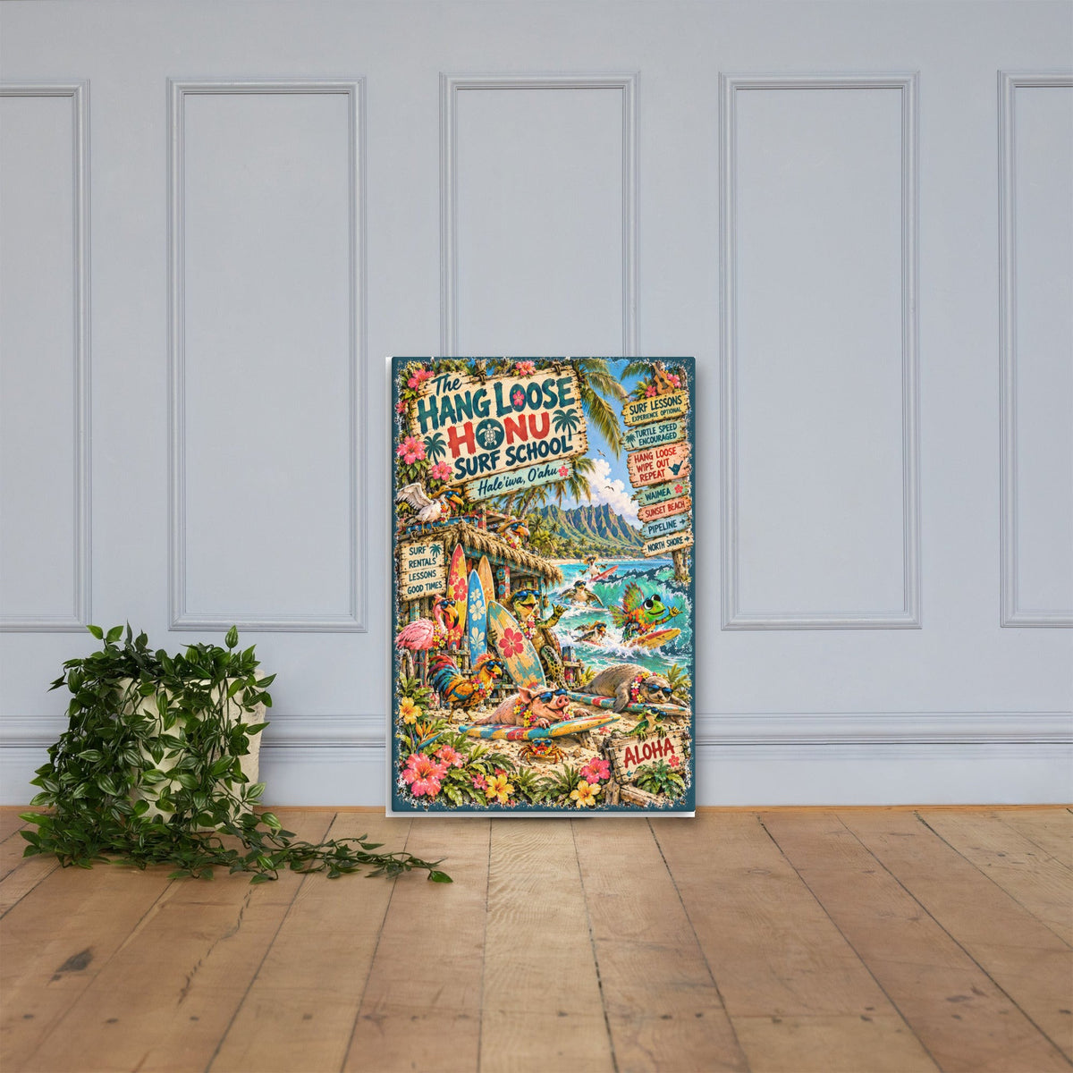 The Hang Loose Honu Surf School Canvas 24x36 leaning on a paneled wall