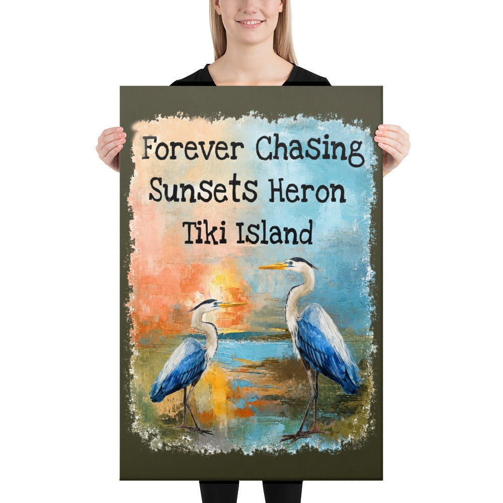 Forever Chasing Sunsets Heron Tiki Island canvas, 24x36